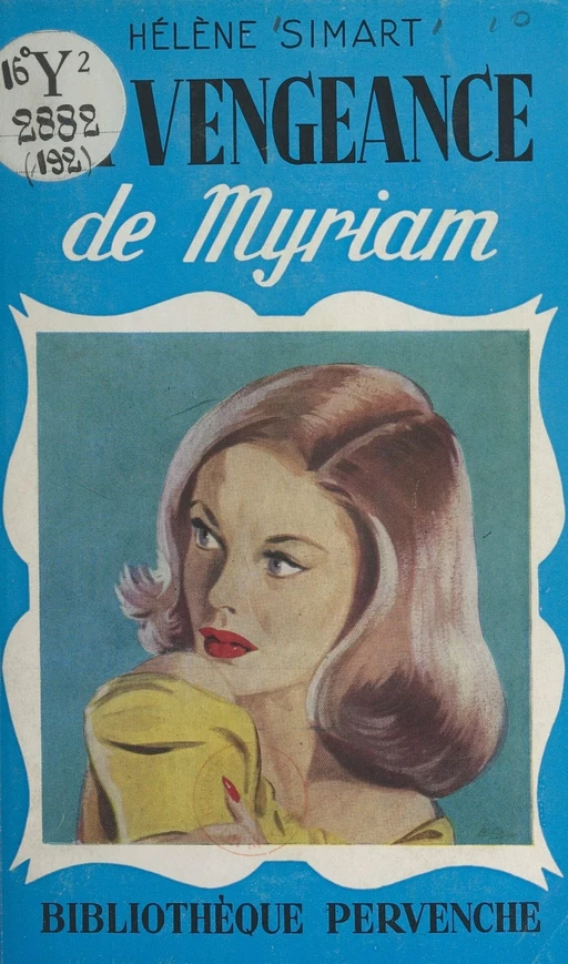 La vengeance de Myriam - Hélène Simart - FeniXX réédition numérique