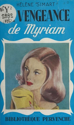 La vengeance de Myriam