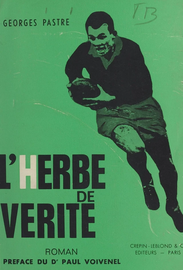 L'herbe de vérité - Georges Pastre - FeniXX réédition numérique