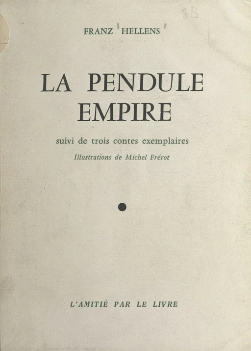 La pendule Empire - Franz Hellens - FeniXX réédition numérique