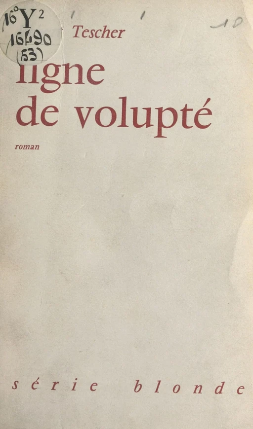 Ligne de volupté - Robert Tescher - FeniXX réédition numérique