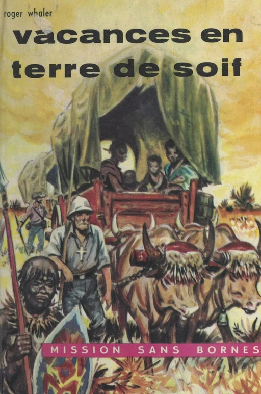 Vacances en terre de soif - Roger Whaler - FeniXX réédition numérique