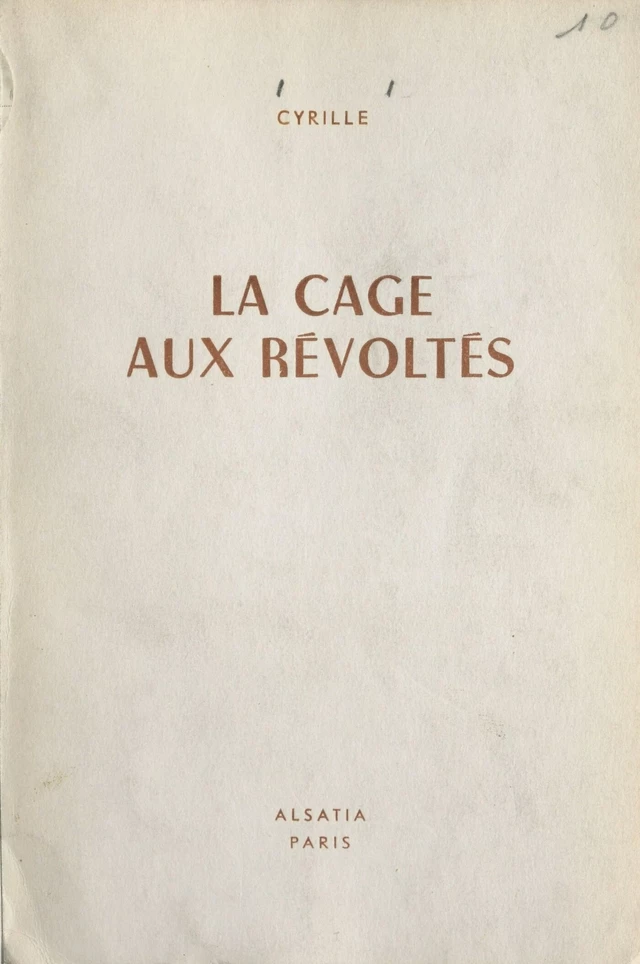 La cage aux révoltés -  Cyrille - FeniXX réédition numérique