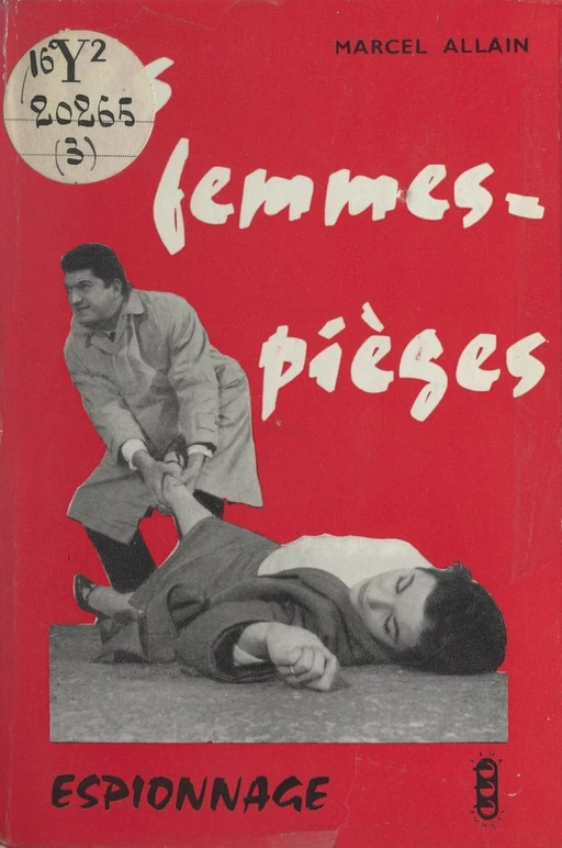 Les femmes-pièges - Marcel Allain - FeniXX réédition numérique