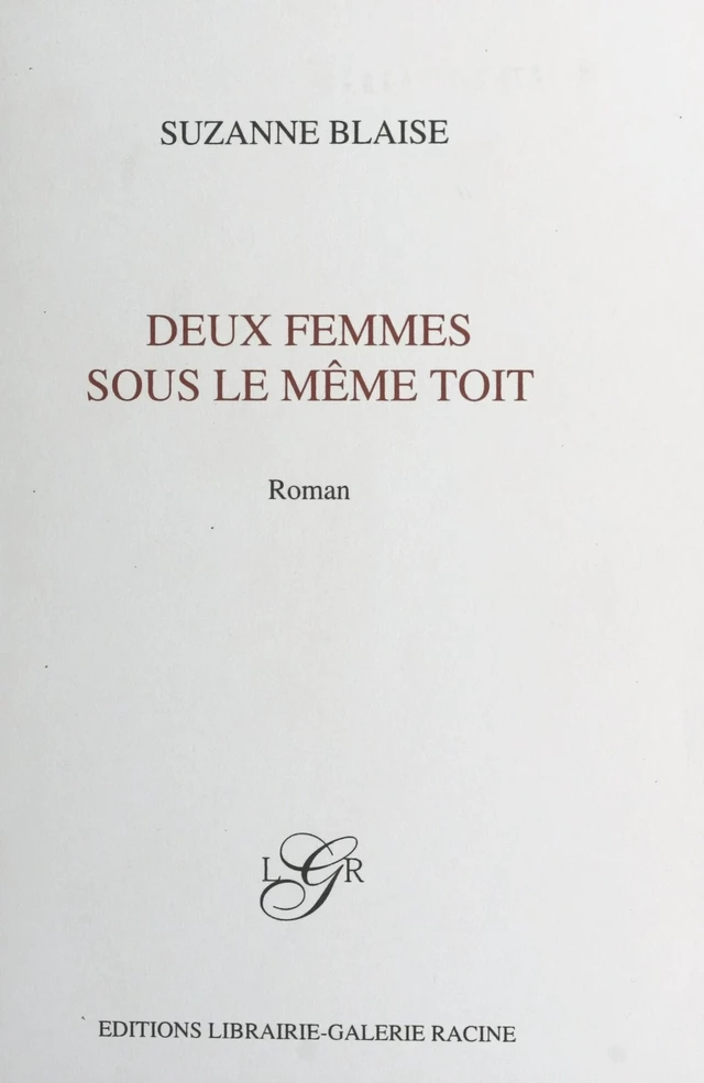 Deux femmes sous le même toit - Suzanne Blaise - FeniXX réédition numérique