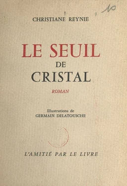 Le seuil de cristal