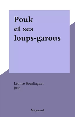 Pouk et ses loups-garous