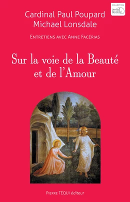 Sur la voie de la Beauté et de l'Amour