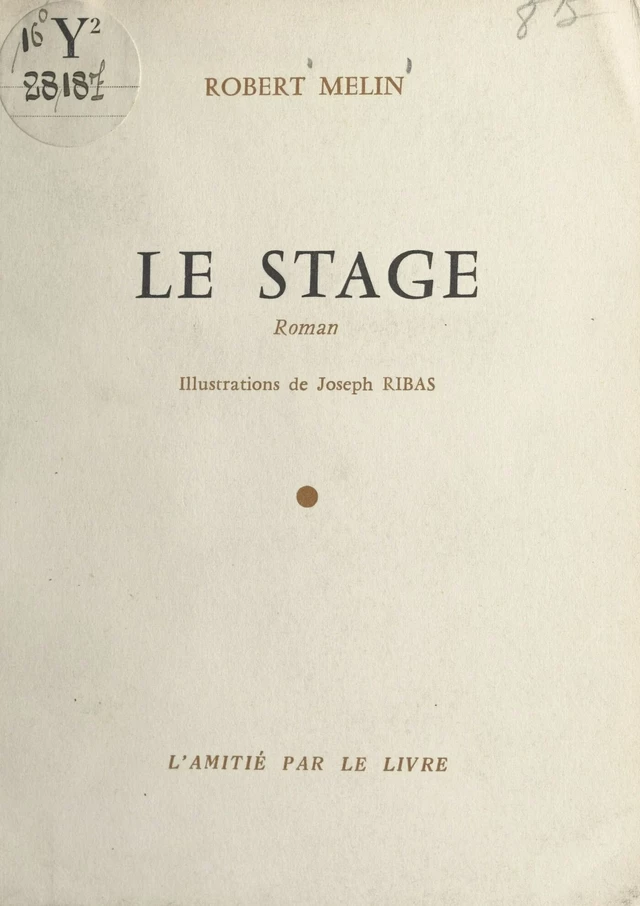 Le stage - Robert Melin - FeniXX réédition numérique