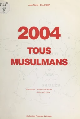 2004, tous musulmans