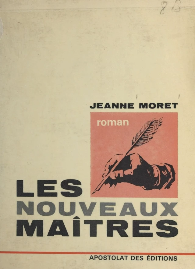 Les nouveaux maîtres - Jeanne Moret - FeniXX réédition numérique