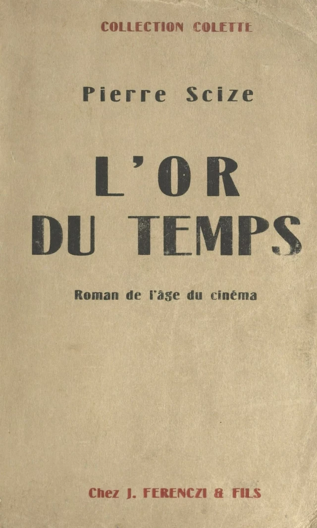 L'or du temps - Pierre Scize - FeniXX réédition numérique