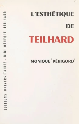 L'esthétique de Teilhard