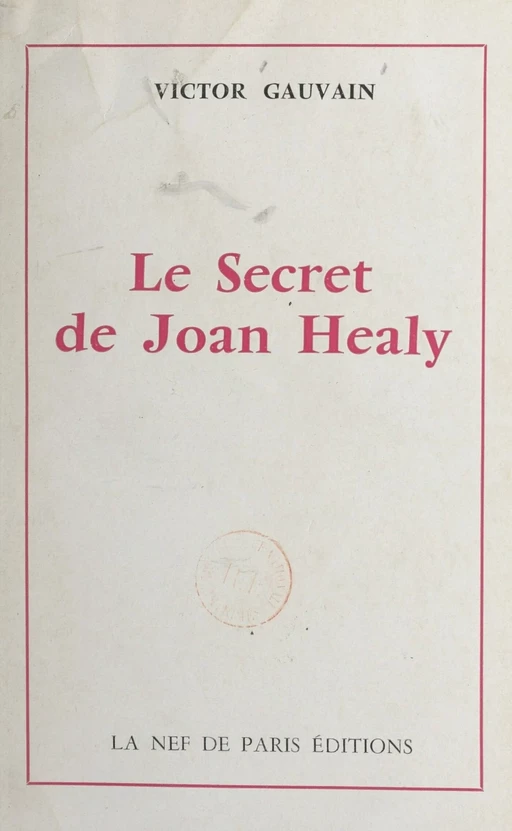 Le secret de Joan Healy - Victor Gauvain - FeniXX réédition numérique