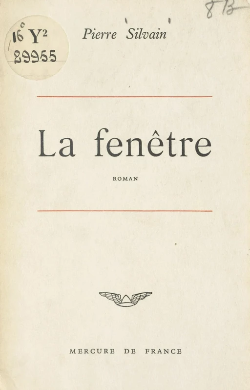 La fenêtre - Pierre Silvain - FeniXX réédition numérique