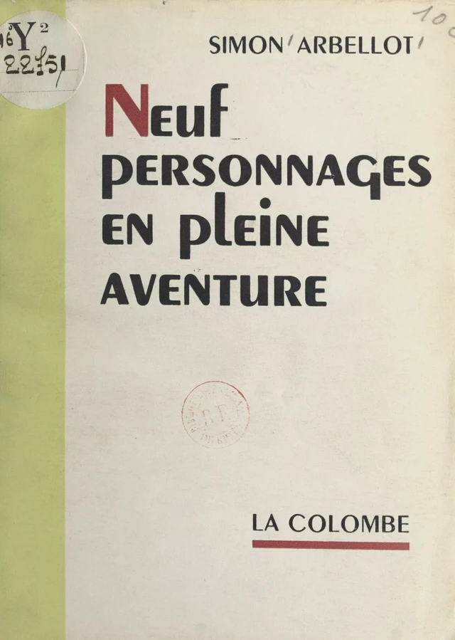 Neuf personnages en pleine aventure - Simon Arbellot - FeniXX réédition numérique