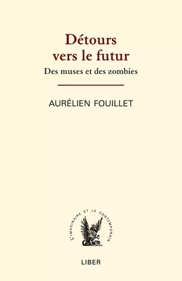 Détours vers le futur