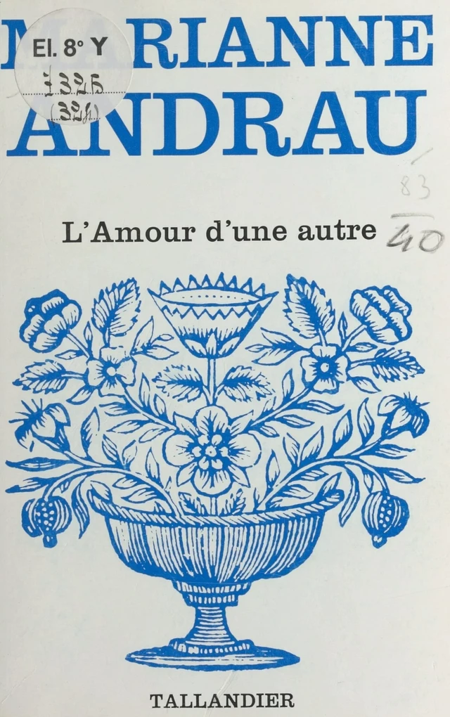 L'amour d'une autre - Marianne Andrau - FeniXX réédition numérique