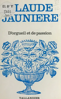 D'orgueil et de passion