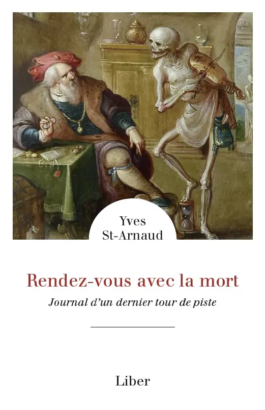 Rendez-vous avec la mort - Yves St-Arnaud - Éditions Liber