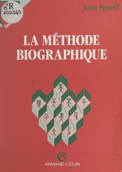 La méthode biographique - Jean Peneff - FeniXX réédition numérique