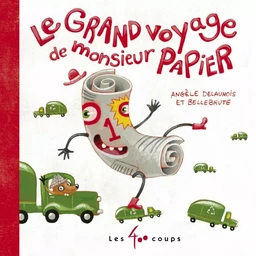 Grand voyage de monsieur Papier (Le)