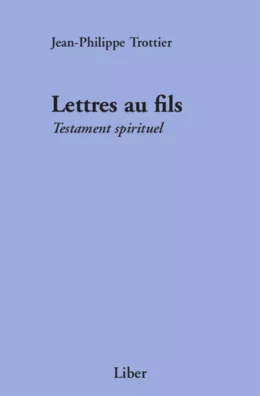 Lettres au fils