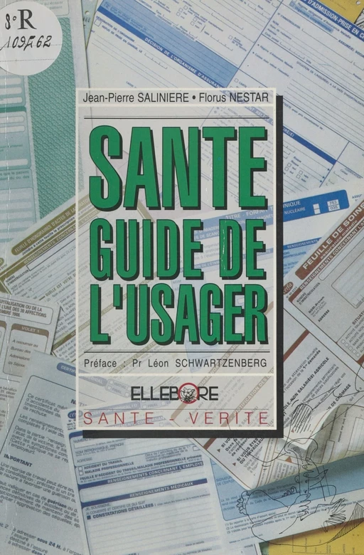 Santé guide de l'usager - Florus Nestar, Jean-Pierre Salinière - FeniXX réédition numérique