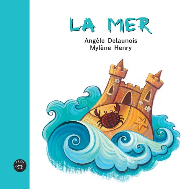 La mer - Angèle Delaunois - Éditions de l'Isatis