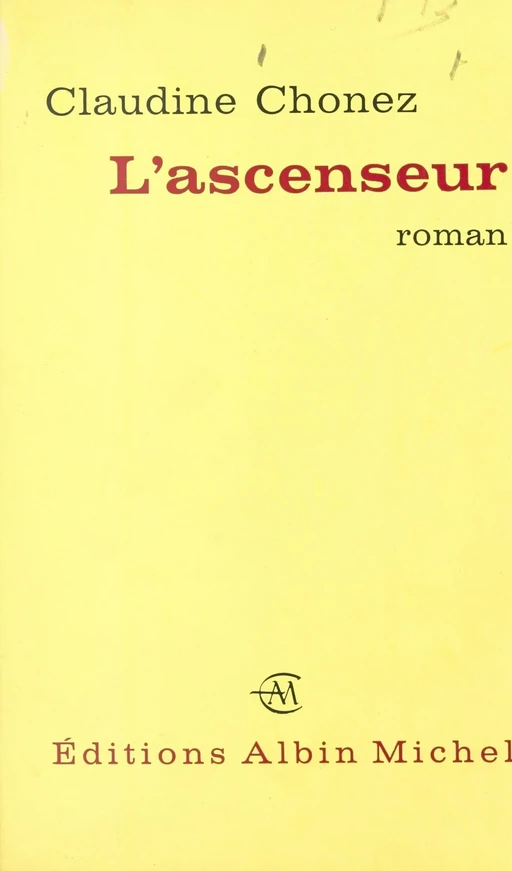 L'ascenseur - Claudine Chonez - FeniXX réédition numérique