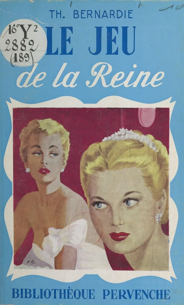 Le jeu de la Reine - Th. Bernardie - FeniXX réédition numérique