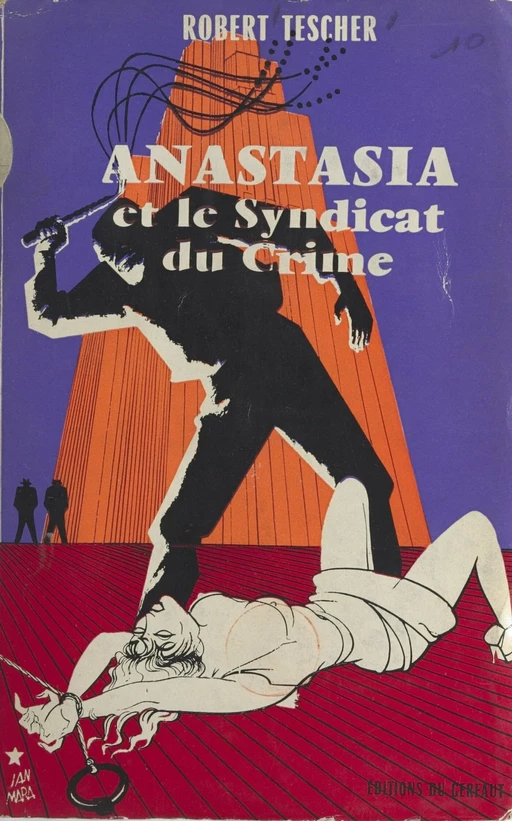 Anastasia et le syndicat du crime - Robert Tescher - FeniXX réédition numérique