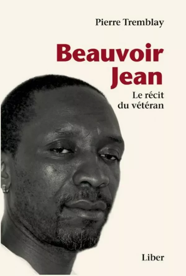 Beauvoir Jean - Beauvoir Jean, Pierre Tremblay - Éditions Liber