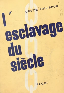 L'esclavage du siècle