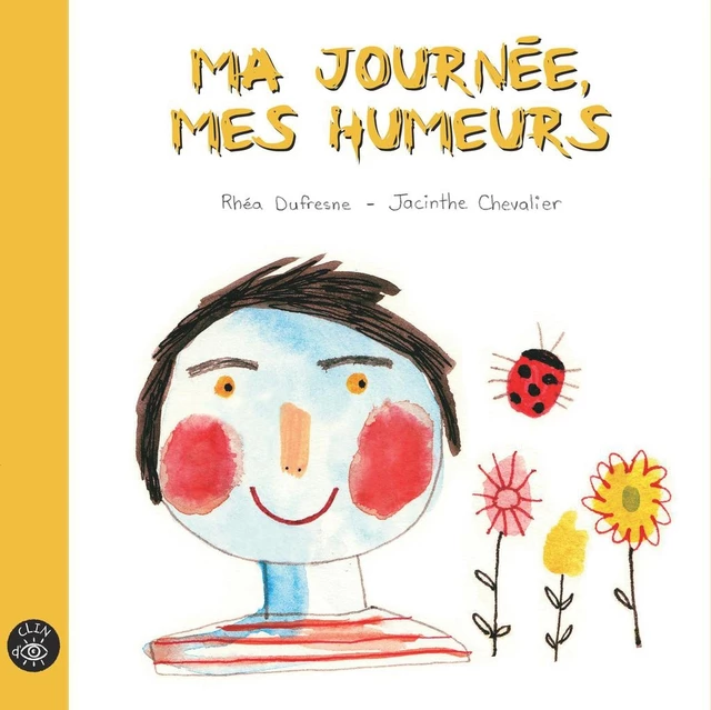 Ma journée mes humeurs - Rhéa Dufresne - Éditions de l'Isatis