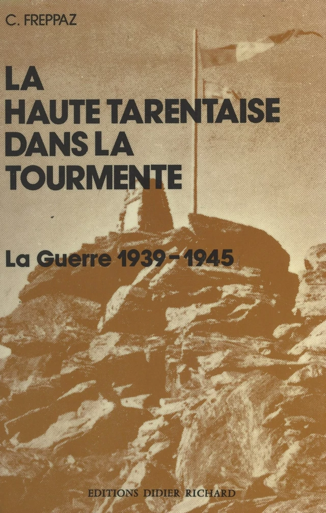 La Haute Tarentaise dans la tourmente - Célestin Freppaz - FeniXX réédition numérique