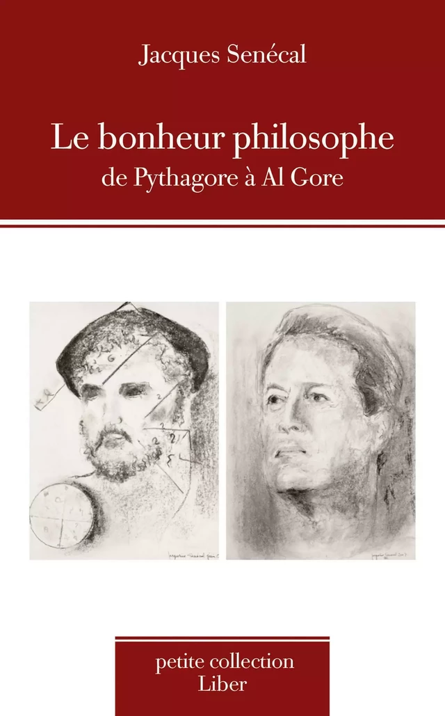 Bonheur philosophe (Le) - Jacques Sénécal - Éditions Liber