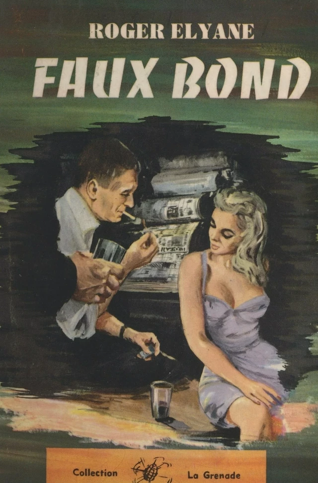 Faux bond - Roger Elyane - FeniXX réédition numérique