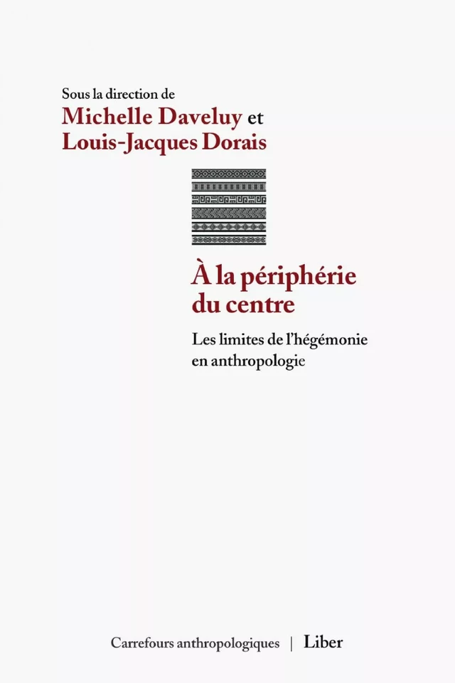 À la périphérie du centre - Louis Demers, Michelle Daveluy - Éditions Liber