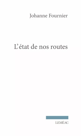 L'état de nos routes