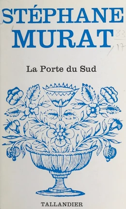 La Porte du Sud