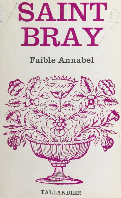 Faible Annabel -  Saint-Bray - FeniXX réédition numérique