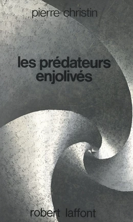 Les prédateurs enjolivés