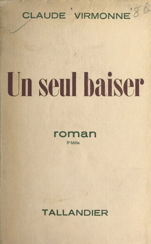 Un seul baiser - Claude Virmonne - FeniXX réédition numérique