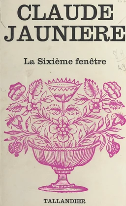 La sixième fenêtre