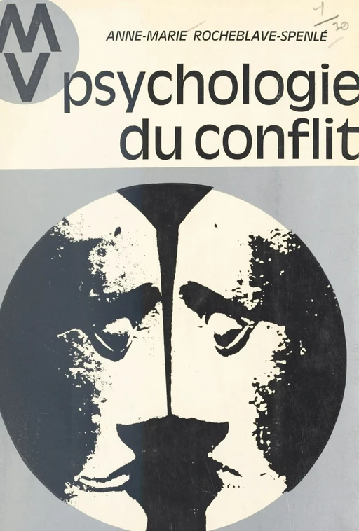 Psychologie du conflit - Anne-Marie Rocheblave-Spenlé - FeniXX réédition numérique