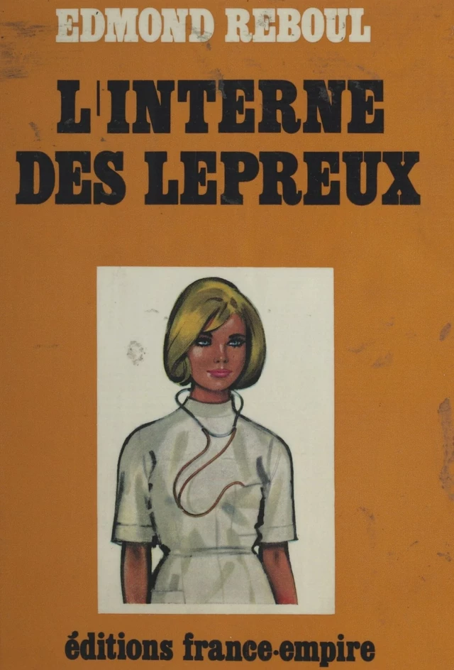 L'interne des lépreux - Edmond Reboul - FeniXX réédition numérique