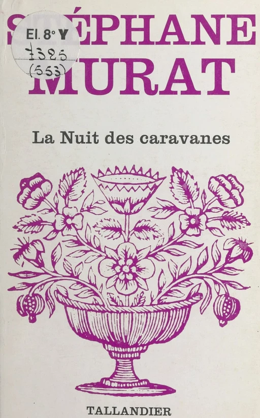 La nuit des caravanes - Stéphane Murat - FeniXX réédition numérique