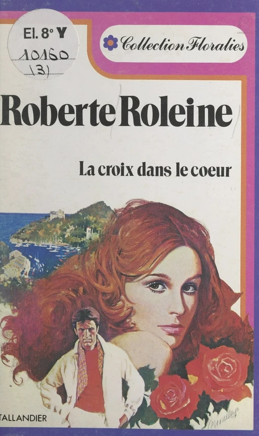 La croix dans le cœur - Roberte Roleine - FeniXX réédition numérique