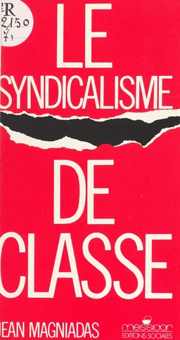 Le syndicalisme de classe